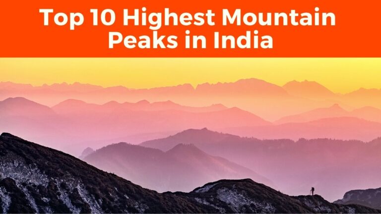 Top 10 Highest Mountain Peaks in India by Height | The Wanderer India