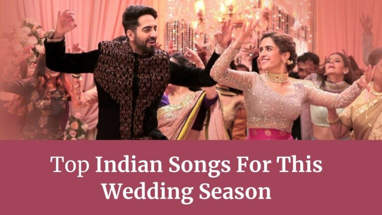 Indian Songs For This Wedding Season