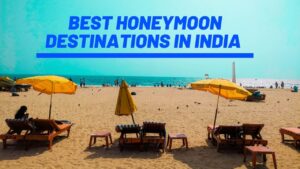 Romantic Honeymoon Destinations in India