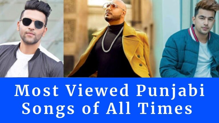 15 Most Viewed Punjabi Songs of All Times