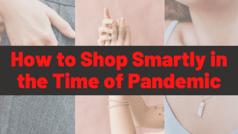 How to Shop Smartly in the Time of Pandemic
