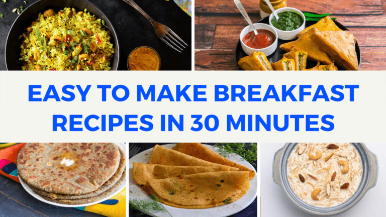 Breakfast Recipes in 30 Minutes