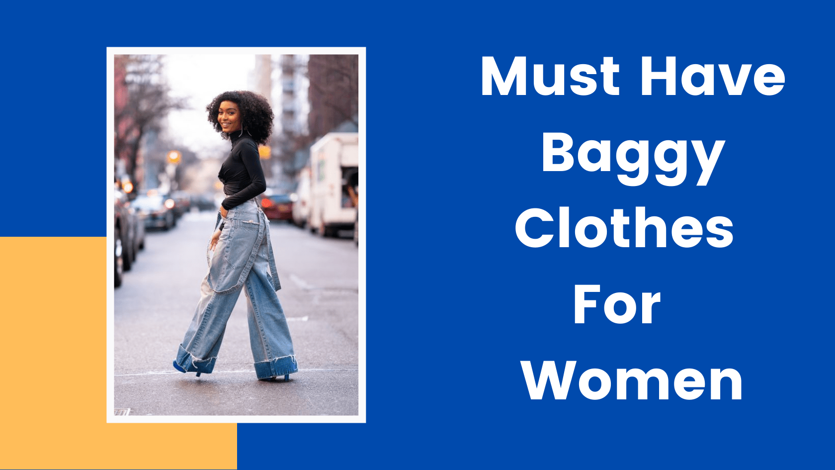 7 Must-Have Baggy Clothes for Women | The Wanderer India