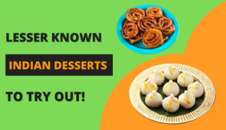 Lesser-Known Indian Desserts to Enjoy
