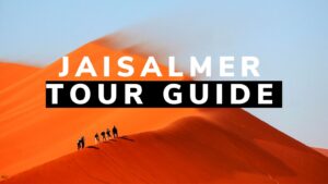 Jaisalmer Tour Guide