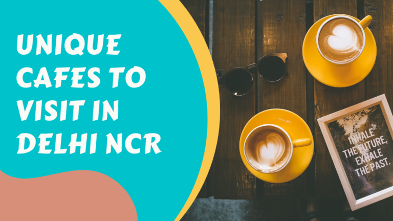 Unique cafe to visit in Delhi NCR