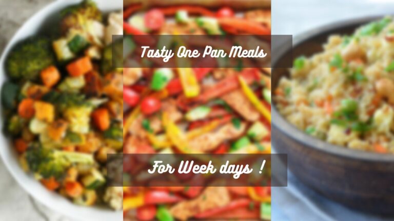 Effortless Eats 10 Tasty One Pan Meals for Busy Weeknights