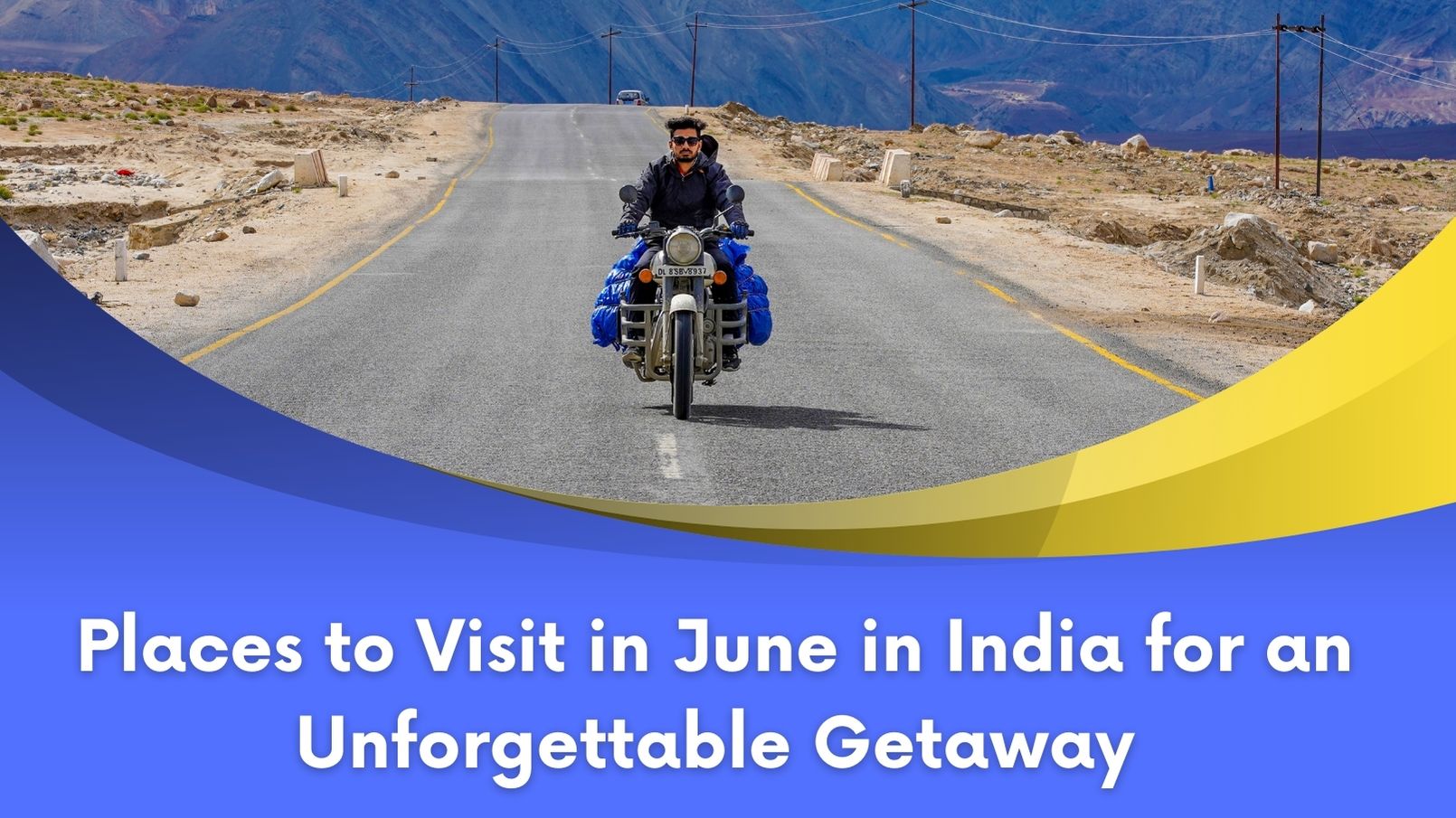 Places to Visit in June 2023 in India