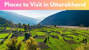 places to visit in Uttarakhand
