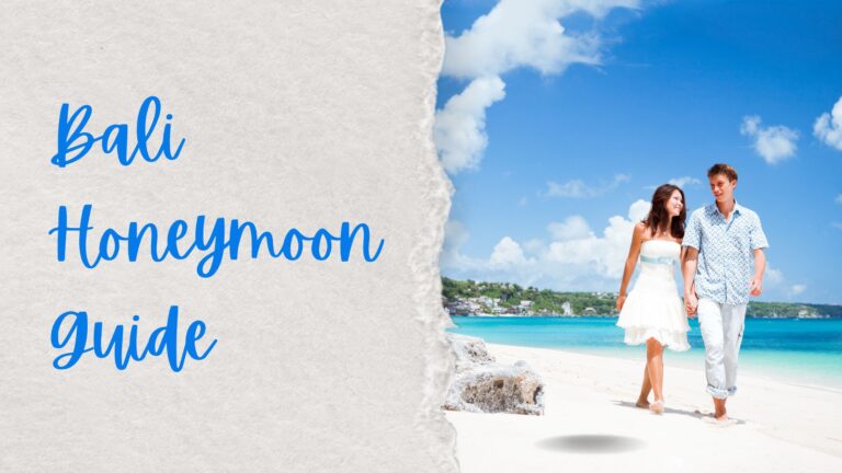 Unlock Romance: Unique Bali Honeymoon Guide for Newlyweds
