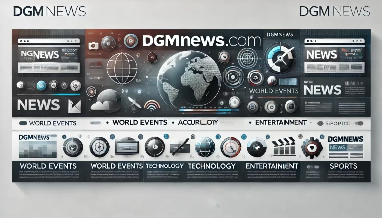 DGMNews.com: Your Go-To Source for Reliable News Updates