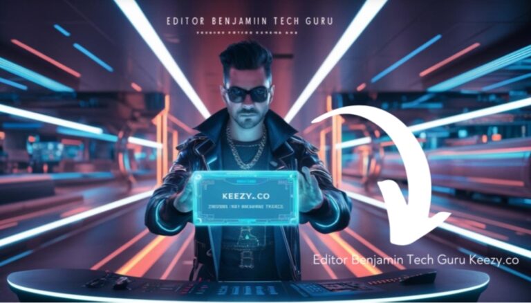 Editor Benjamin: The Visionary Tech Guru Behind Keezy.co