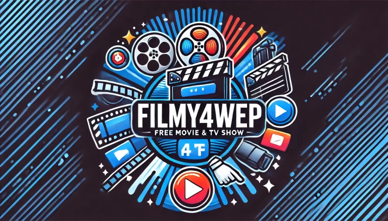 Filmy4wep: Your Guide to Exploring This Popular Entertainment Platform