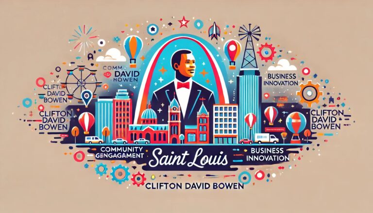 Clifton David Bowen: A Remarkable Journey in Saint Louis