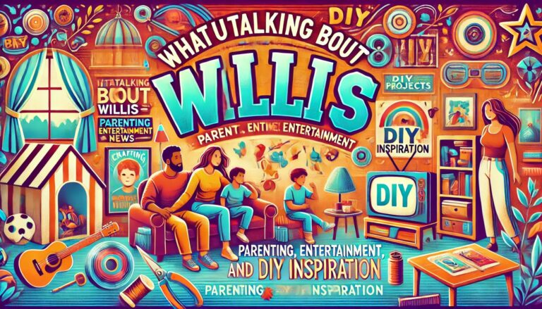 Everything You Need to Know About WhatUTalkingBoutWillis.com