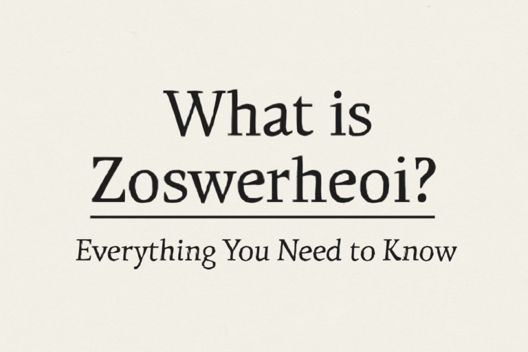What is Zoswerheoi? Everything You Need to Know