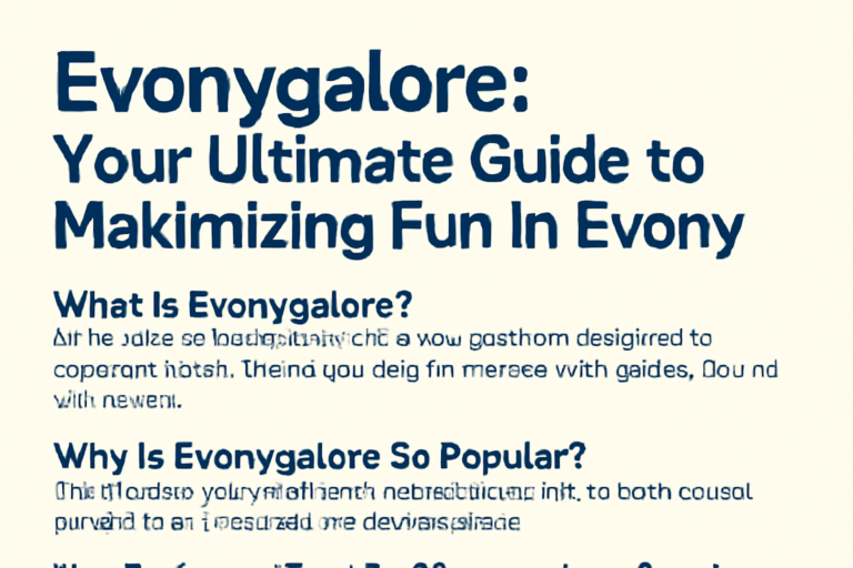 Evonygalore: Your Ultimate Guide to Maximizing Fun in Evony
