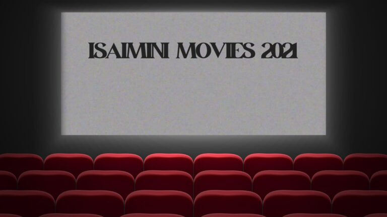 Isaimini Movies 2021: An Informational  Overview of the Platform and Its Popular Searches