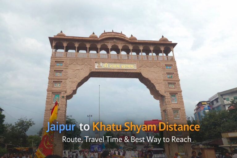 Jaipur to Khatu Shyam Distance – Route, Travel Time & Complete Guide